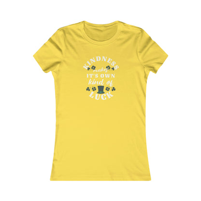 Kindness Makes Luck Women's Tee