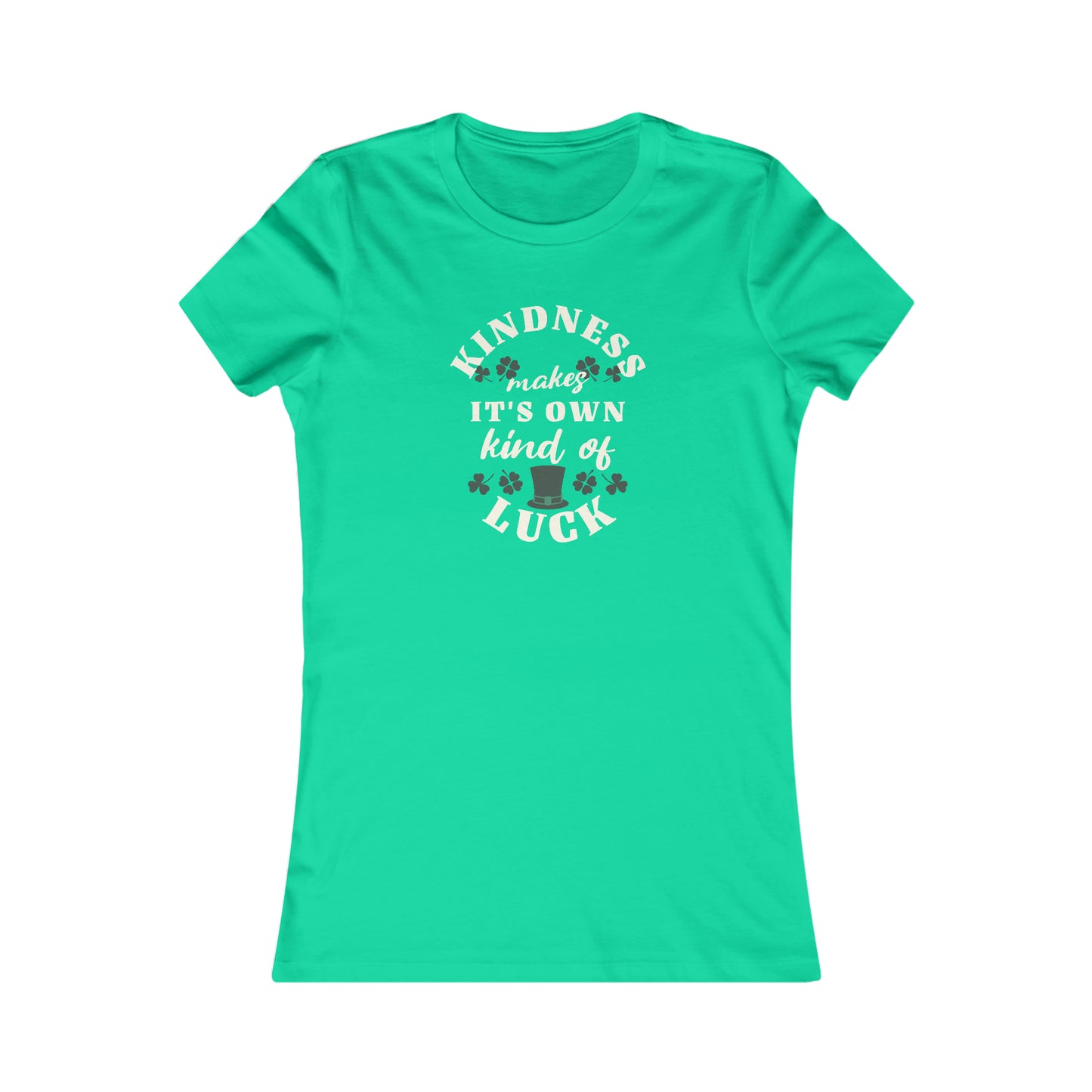 Kindness Makes Luck Women's Tee