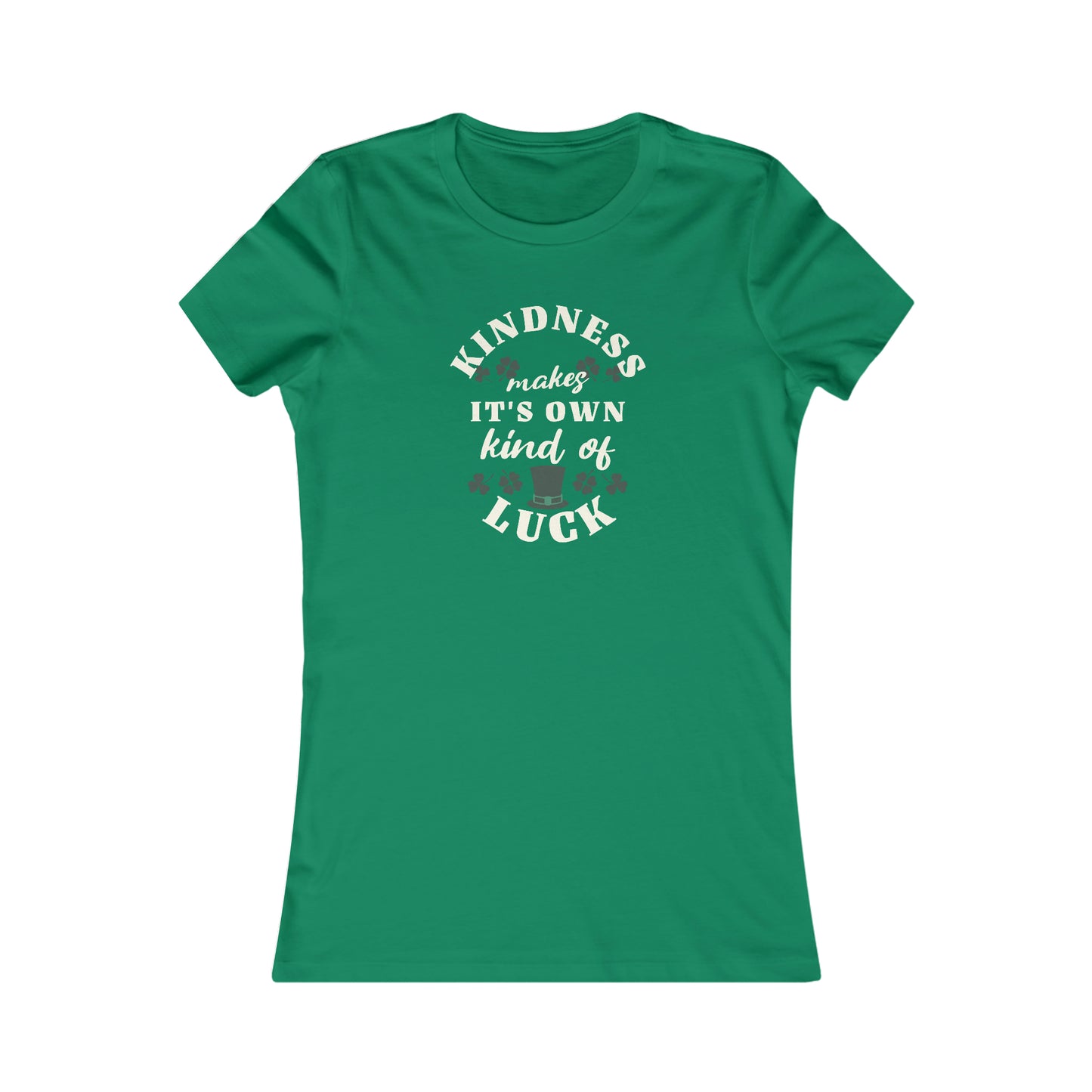 Kindness Makes Luck Women's Tee