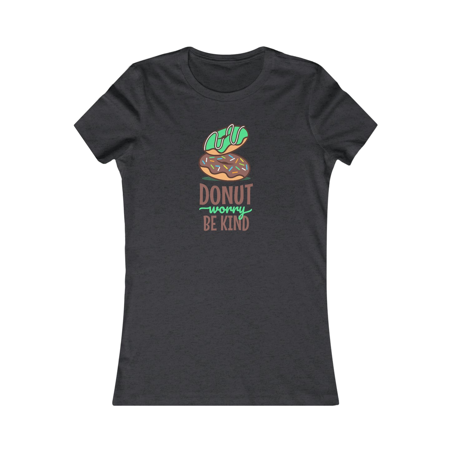 Donut Worry Be Kind Women's Tee